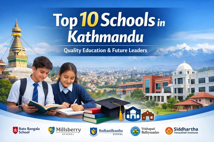 List of top 10 schools in Kathmandu.